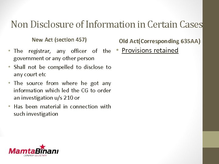 Non Disclosure of Information in Certain Cases New Act (section 457) Old Act(Corresponding 635