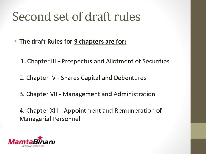 Second set of draft rules • The draft Rules for 9 chapters are for: