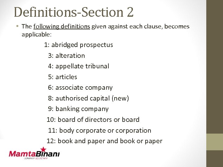 Definitions-Section 2 • The following definitions given against each clause, becomes applicable: 1: abridged