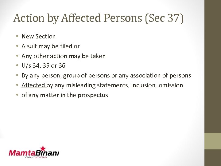 Action by Affected Persons (Sec 37) • • New Section A suit may be