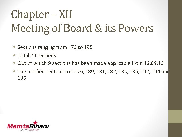 Chapter – XII Meeting of Board & its Powers • • Sections ranging from