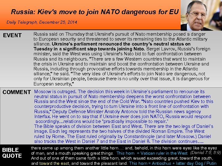 Russia: Kiev's move to join NATO dangerous for EU Daily Telegraph, December 25, 2014