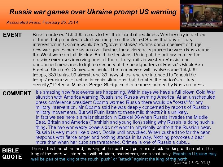 Russia war games over Ukraine prompt US warning Associated Press, February 26, 2014 EVENT