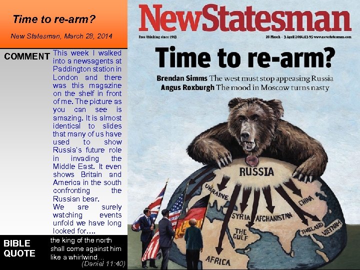 Time to re-arm? New Statesman, March 28, 2014 COMMENT This week I walked into