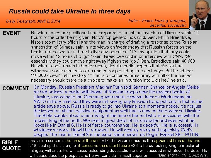 Russia could take Ukraine in three days Daily Telegraph, April 2, 2014 EVENT Putin