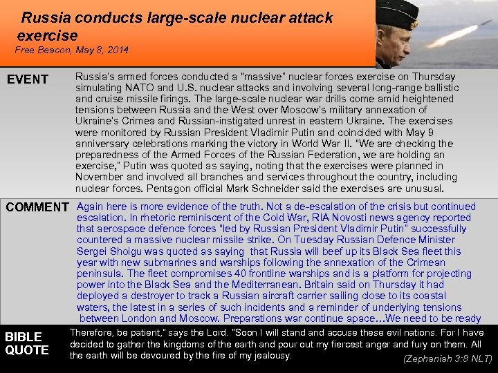 Russia conducts large-scale nuclear attack exercise Free Beacon, May 8, 2014 EVENT Russia’s armed