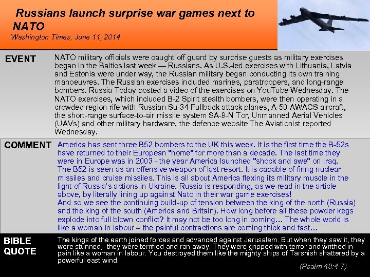 Russians launch surprise war games next to NATO Washington Times, June 11, 2014 EVENT