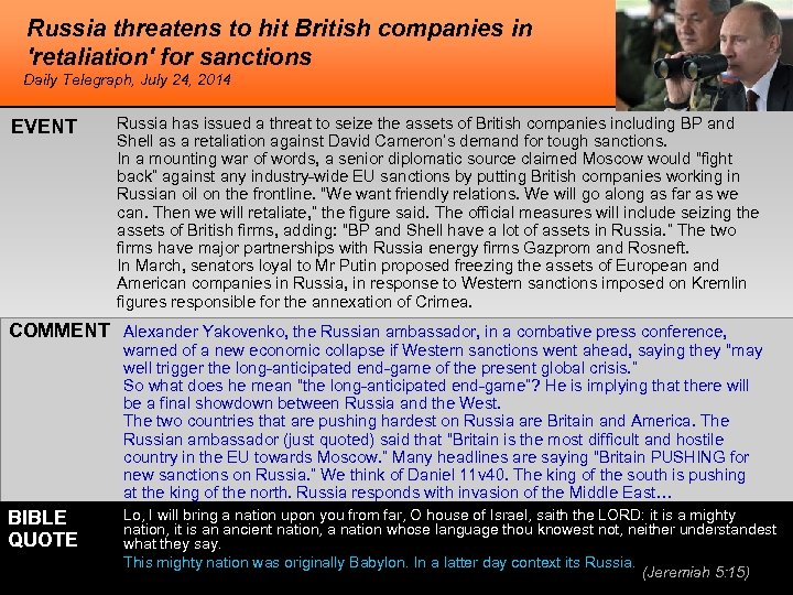 Russia threatens to hit British companies in 'retaliation' for sanctions Daily Telegraph, July 24,