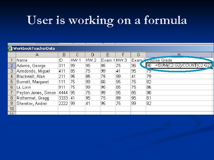 User is working on a formula 