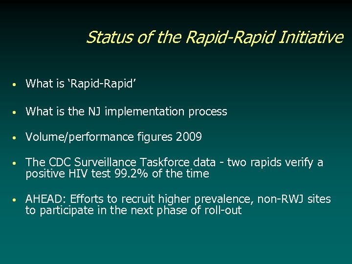 Status of the Rapid-Rapid Initiative • What is ‘Rapid-Rapid’ • What is the NJ