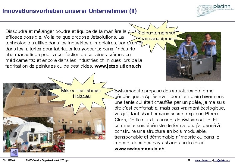 Innovationsvorhaben unserer Unternehmen (II) Dissoudre et mélanger poudre et liquide de la manière la