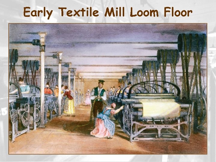 Early Textile Mill Loom Floor 