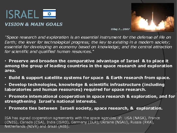 ISRAEL VISION & MAIN GOALS Ofeq 7… 2007 