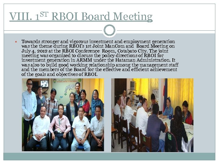 VIII. 1 ST RBOI Board Meeting Towards stronger and vigorous investment and employment generation