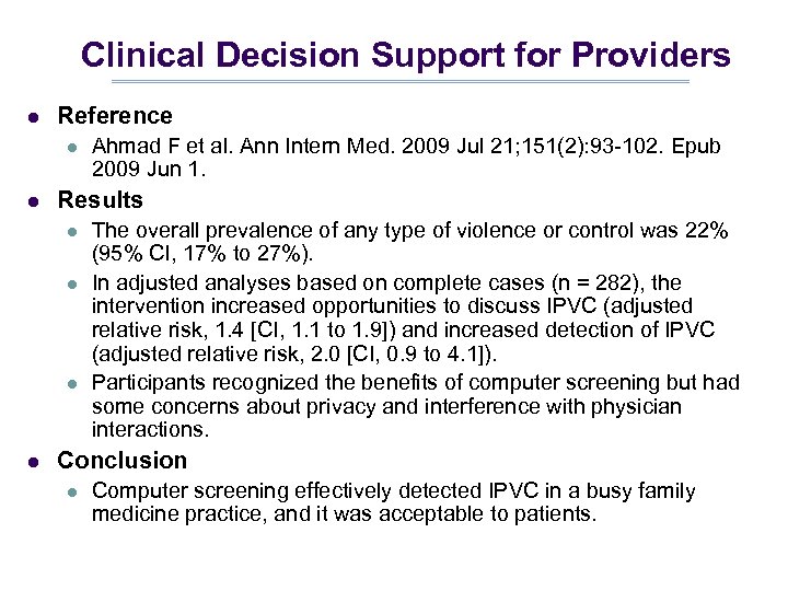Clinical Decision Support for Providers l Reference l l Results l l Ahmad F