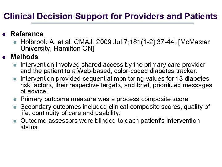 Clinical Decision Support for Providers and Patients l l Reference l Holbrook A. et