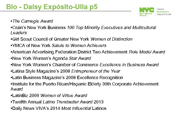 Bio - Daisy Expósito-Ulla p 5 • The Carnegie Award • Crain’s New York