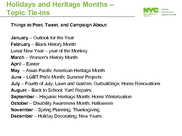 Holidays and Heritage Months – Topic Tie-ins Things to Post, Tweet, and Campaign About: