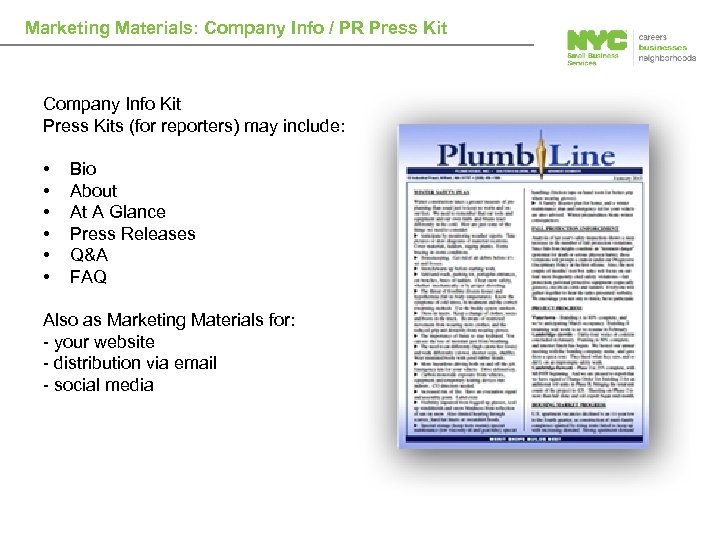 Marketing Materials: Company Info / PR Press Kit Company Info Kit Press Kits (for
