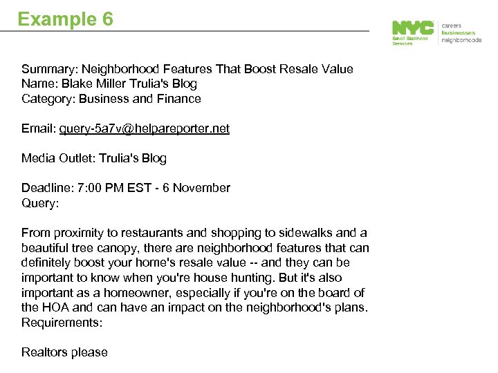 Example 6 Summary: Neighborhood Features That Boost Resale Value Name: Blake Miller Trulia's Blog