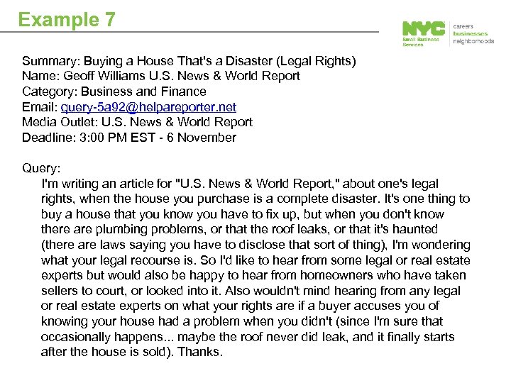 Example 7 Summary: Buying a House That's a Disaster (Legal Rights) Name: Geoff Williams
