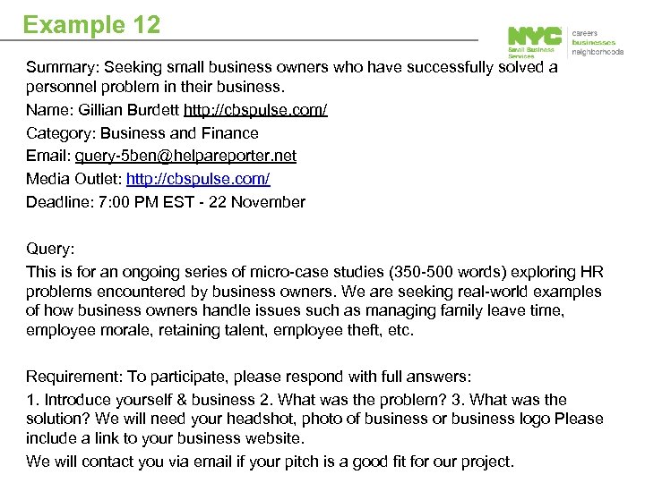 Example 12 Summary: Seeking small business owners who have successfully solved a personnel problem