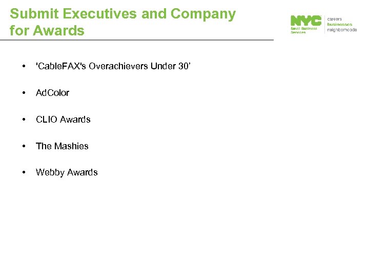 Submit Executives and Company for Awards • 'Cable. FAX's Overachievers Under 30’ • Ad.
