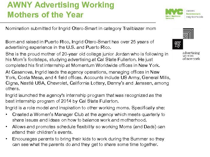 AWNY Advertising Working Mothers of the Year Nomination submitted for Ingrid Otero Smart in