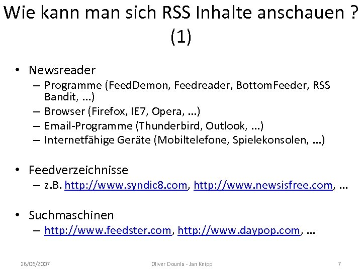 Wie kann man sich RSS Inhalte anschauen ? (1) • Newsreader – Programme (Feed.