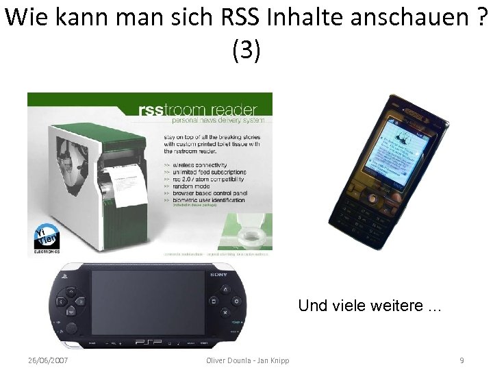 Wie kann man sich RSS Inhalte anschauen ? (3) Und viele weitere. . .