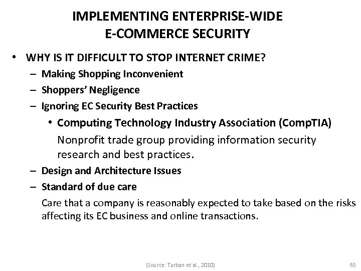 IMPLEMENTING ENTERPRISE-WIDE E-COMMERCE SECURITY • WHY IS IT DIFFICULT TO STOP INTERNET CRIME? –