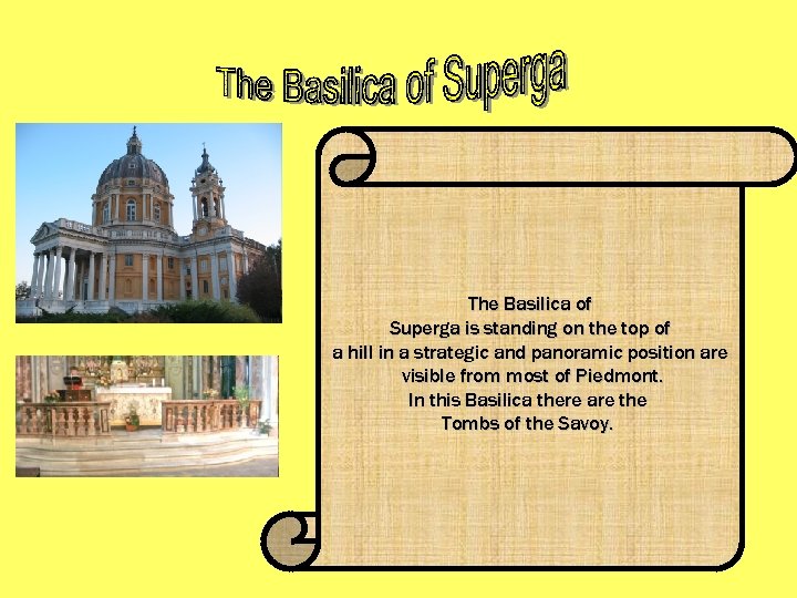 The Basilica of Superga is standing on the top of a hill in a