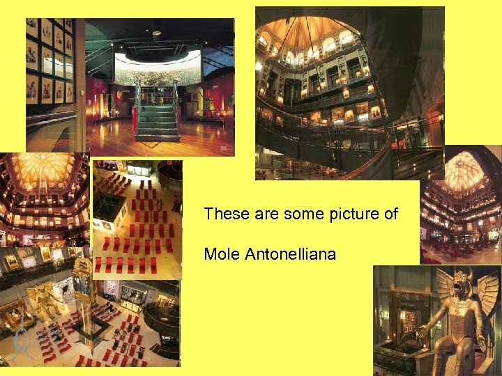 These are some picture of Mole Antonelliana 