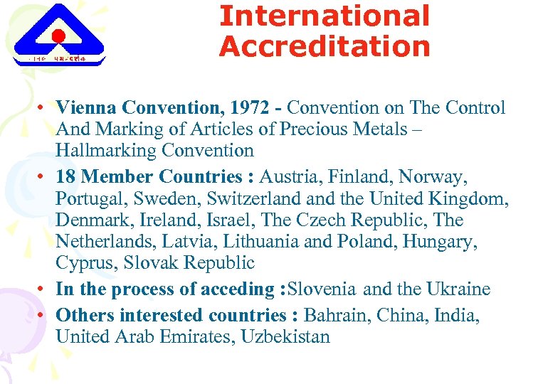 International Accreditation • Vienna Convention, 1972 - Convention on The Control And Marking of