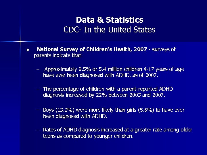 Data & Statistics CDC- In the United States u National Survey of Children's Health,