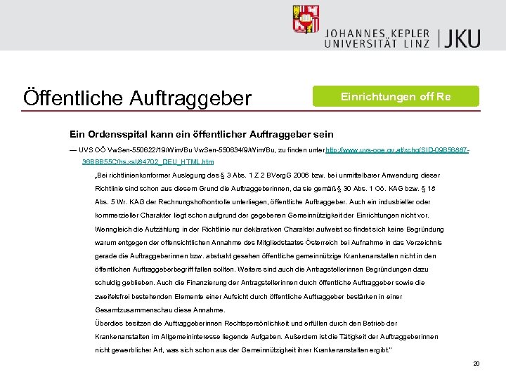 Öffentliche Auftraggeber Einrichtungen off Re Ein Ordensspital kann ein öffentlicher Auftraggeber sein — UVS