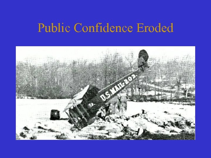 Public Confidence Eroded 