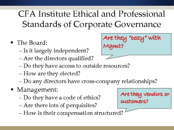 CFA Institute Ethical and Professional Standards of Corporate Governance § The Board: Are they