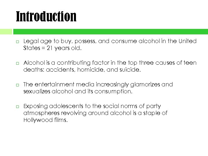 Introduction Legal age to buy, possess, and consume alcohol in the United States =