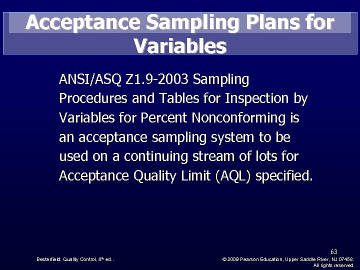 Acceptance Sampling Plans for Variables ANSI/ASQ Z 1. 9 -2003 Sampling Procedures and Tables