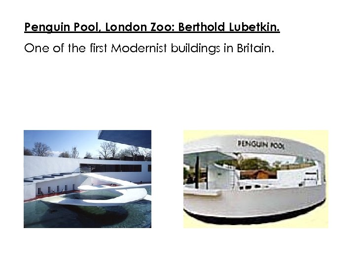 Penguin Pool, London Zoo: Berthold Lubetkin. One of the first Modernist buildings in Britain.