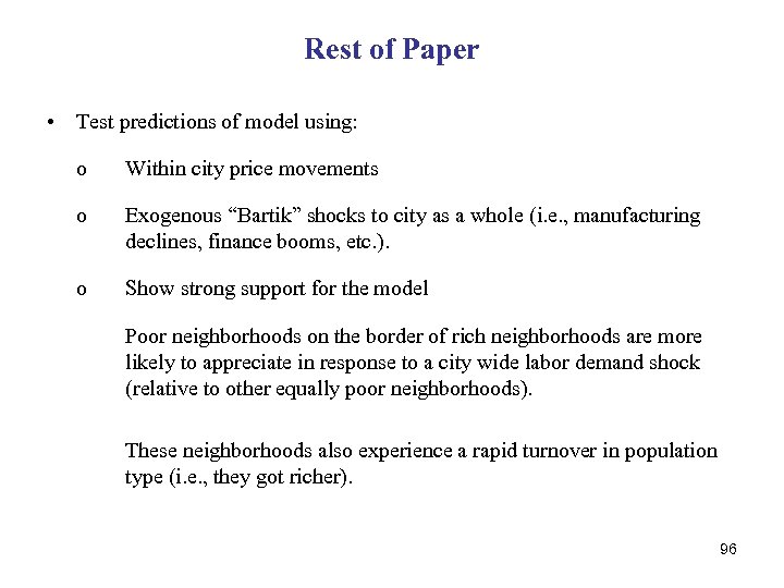 Rest of Paper • Test predictions of model using: o Within city price movements