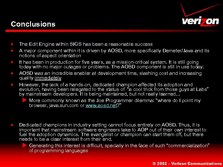 Conclusions · · · The Edit Engine within SIGS has been a reasonable success