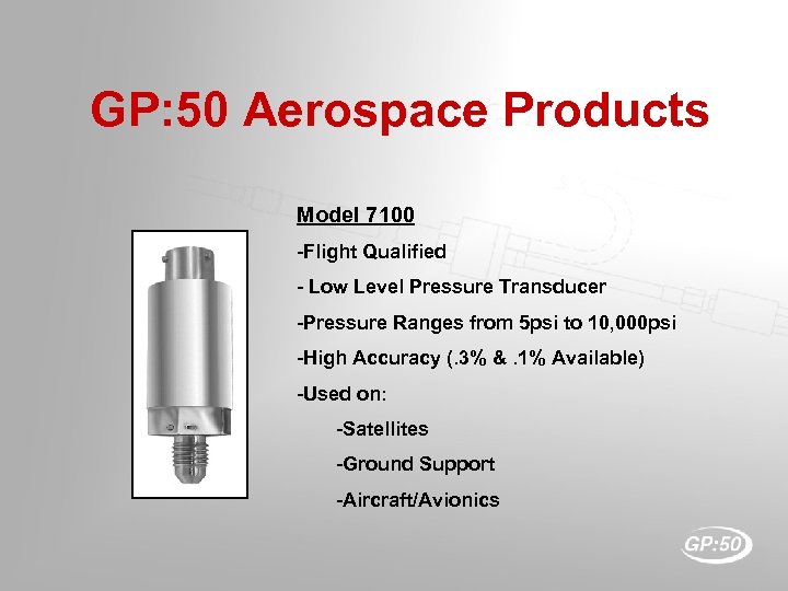 GP: 50 Aerospace Products Model 7100 -Flight Qualified - Low Level Pressure Transducer -Pressure