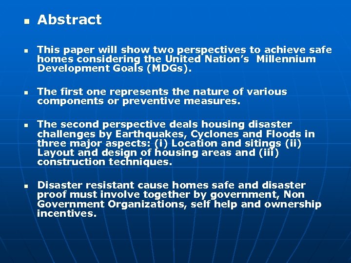 n n n Abstract This paper will show two perspectives to achieve safe homes