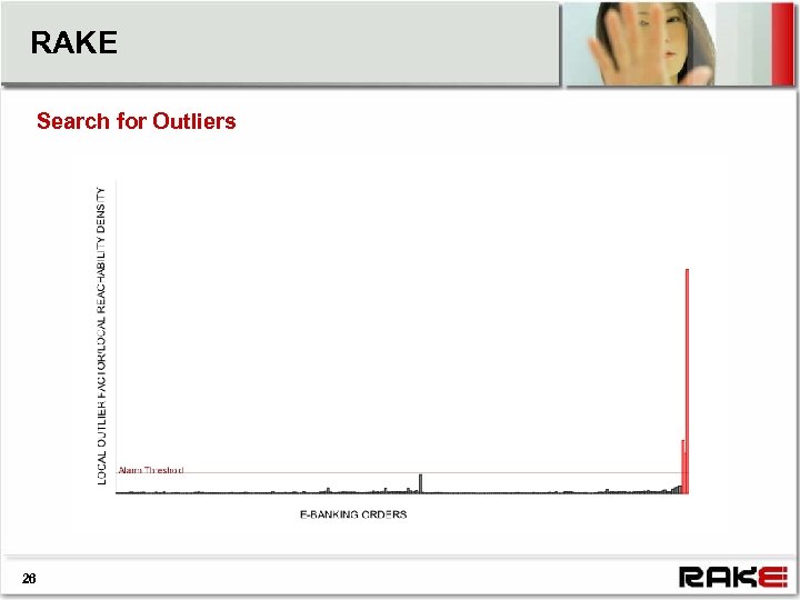 RAKE Search for Outliers 26 