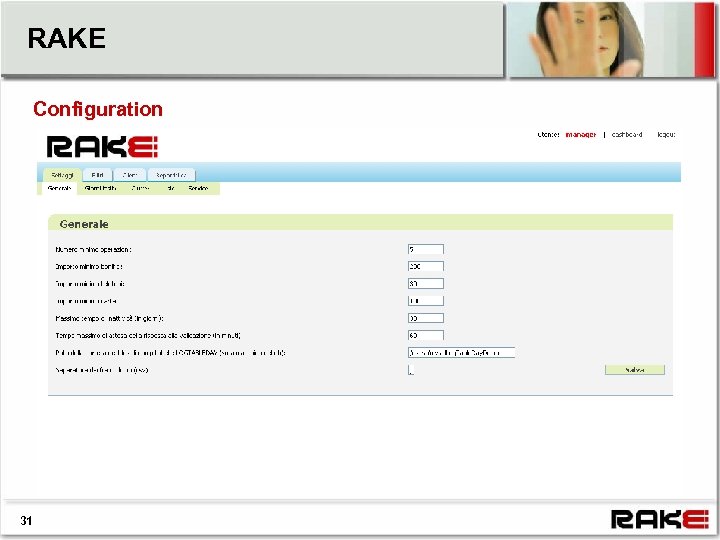 RAKE Configuration 31 