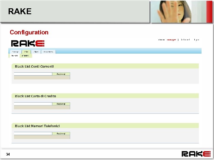 RAKE Configuration 34 