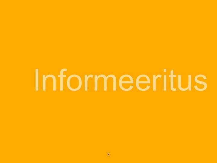 Informeeritus 2 