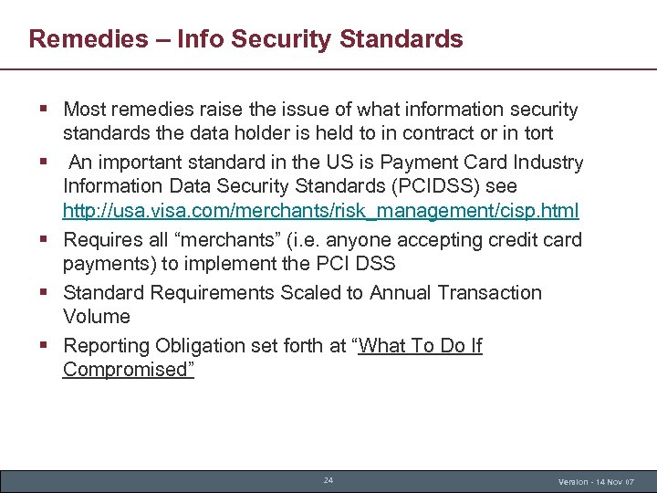 Remedies – Info Security Standards § Most remedies raise the issue of what information